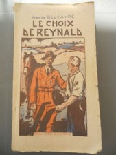 Jean De Belcayre: La Scelta Di