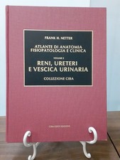 NETTER ATLANTE DI ANATOMIA FISIOPATOLOGIA E CLINICA 2 RENI URETERI - 1982