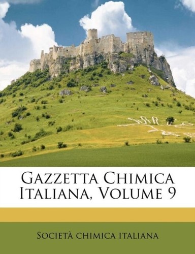 Italiana gazzetta chimica - -,