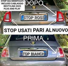 Fiat 500 Stop Fari POSTERIORI RESTYLING  MODIFICATI INCLUSO CABLAGGIO