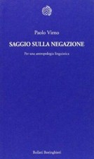 Saggio sulla negazione. Per una antropologia linguistica