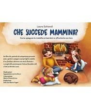 Che succede mammina? Come