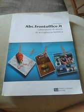 Abc.frontoffice.it. Laboratori di servizi di accoglienza turistica. Con...