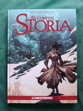 AI CONFINI DELLA STORIA VOL. 3  '' L'UNICORNO ''  AUTOCONCLUSIVO