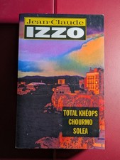 Libro Totale Kheops Chourmo Solea Jean Claude Izzo 676 Pagine Roman D'Occasione