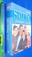LIBRO ; IL GRANDE LIBRO DELLA SALUTE IN FAMIGLIA DALLA A ALLA Z 2005