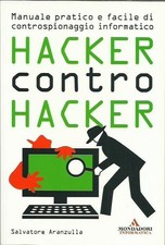 Hacker contro hacker. Manuale