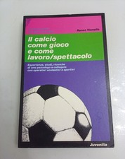 Il calcio come gioco e come