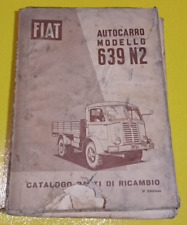 Catalogo parti di ricambio. Fiat Autocarro modello 639 N2.