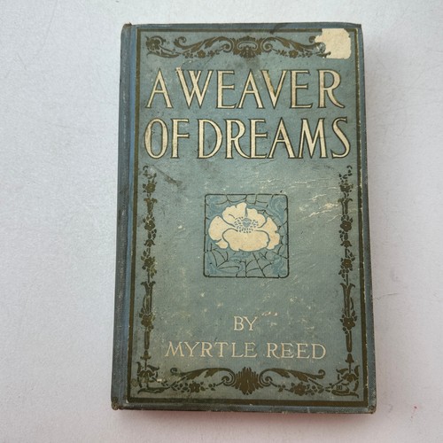 Weaver dreams myrtle reed - a, of