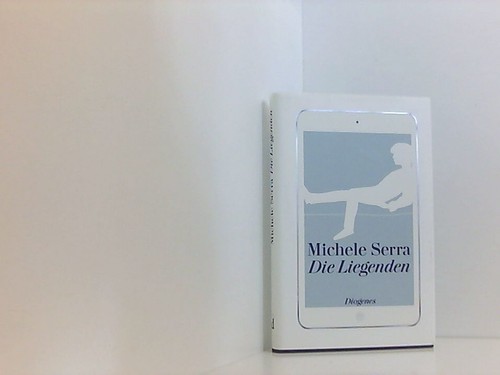 Die liegenden michele serra - die,