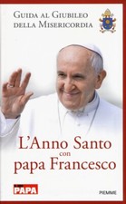 L'anno santo con papa