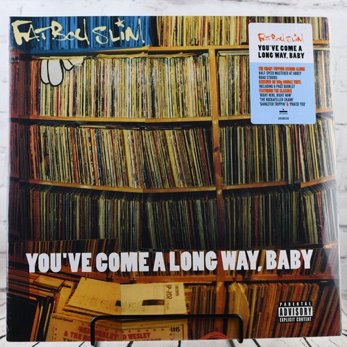 Fatboy slim you come a - slim, you've