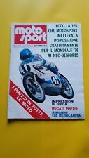Moto Sport n.65 1976 rivista Prove Ducati 900 SS - Simonini 125 Regolarità