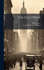 The Colt Press by Ruth Teiser