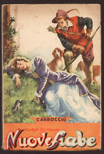 Contessa de Segur: "NUOVE FIABE" - 1953 - Carroccio