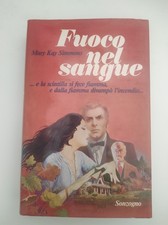 Mary Kay Simmons - Fuoco nel sangue - Sonzogno