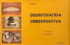 Odontoiatria conservativa (1984) [Hardcover] A. Ingenito