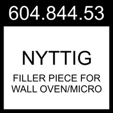 IKEA NYTTIG Pezzo di riempimento per forno a parete/micro 604.844.53