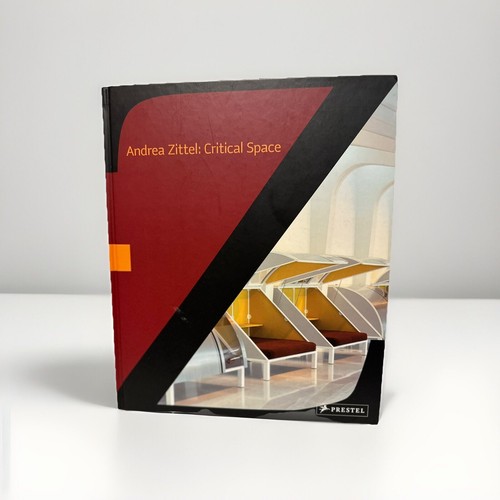 Andrea zittel critical space - space,