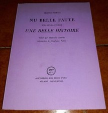ALBINO PIERRO NU BELLE FATTE ALL'INSEGNA DEL PESCE D'ORO 1977 DIALETTO LUCANO