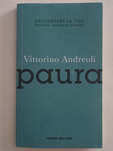 Paura vittorino andreoli - paura,