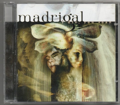 Madrigal die you soar - die,,