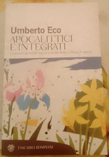 Eco Umberto - Apocalittici e Integrati - Bompiani 2008