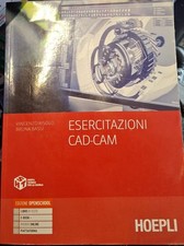 ESERCITAZIONI CAD-CAM - V. Risolo, B. Bassi - HOEPLI - 9788820395285