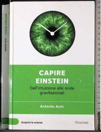 Capire einstein antonio acin - capire,