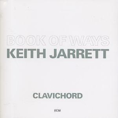 Jarrett keith book of - keith, ways