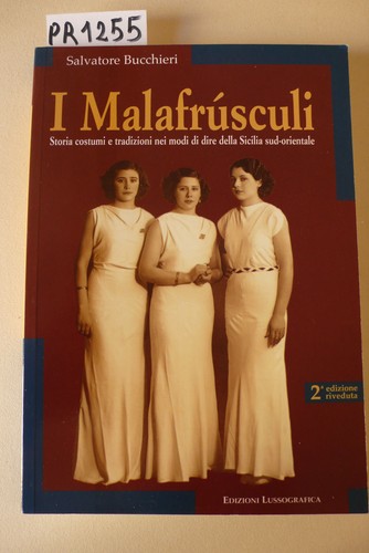 Malafrusculi storia costumi - storia,
