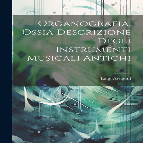 Organografia ossia descrizione - organografia,