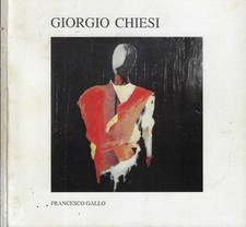 Giorgio Chiesi. . Francesco Gallo. 1990. .
