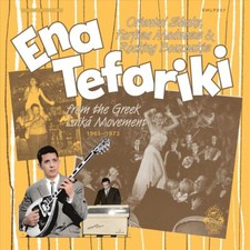 ENA TEFARIKI / ORIENTAL SHAKE, FARFISA MADNESS & ROCKING BOUZOUKIS FROM THE GREE
