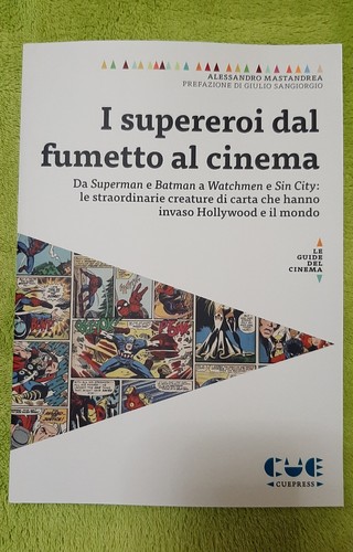 Supereroi dal fumetto al - i,
