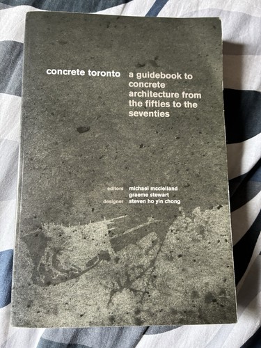 Concrete toronto guidebook - toronto:, a