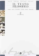 IL TESTO FILOSOFICO VOL. 2 L'ETA' MODERNA F. CIOFFI B. MONDADORI  9788842443216