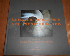 Antista Bares LE SCALE IN PIETRA A VISTA NEL MEDITERRANEO Edizioni Caracol 2013
