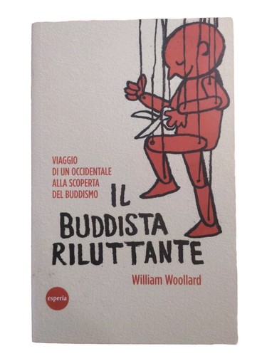 Buddista riluttante william - il,