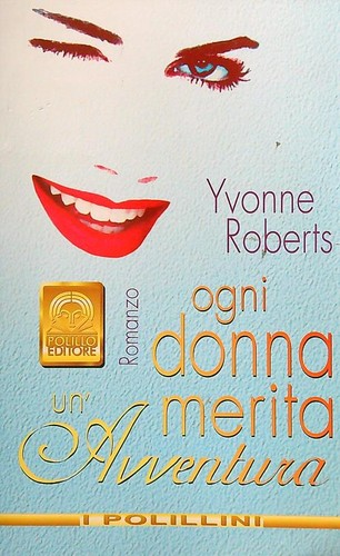 Ogni donna merita avventura - merita, un'avventura