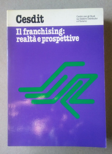 Franchising realtà - il,