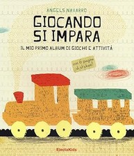 Giocando s'impara. Il mio