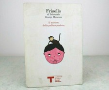 FRISELLO AL TRIENNALE DESIGN MUSEUM Kids Il mistero della pallina perduta LIBRO