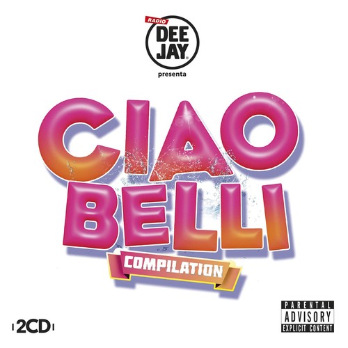 Ciao belli - belli, deejay)