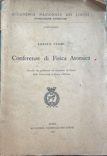 Conferenze fisica atomica - conferenze,