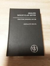 Zeolite Molecular Sieves- Donald W. Breck