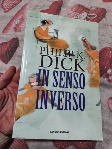 Senso inverso dick philip - senso,