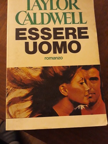 Taylor caldwell essere - taylor,
