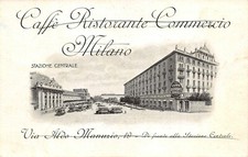 B2074) MILANO CAFFE' RISTORANTE COMMERCIO VIA ALDO MANUZIO STAZIONE CENTRALE 